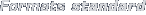 Formats Standard